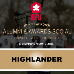 SFU Men's Lacrosse - Alumni & Awards Social (Highlander - Current Player / Grad 2022-24)